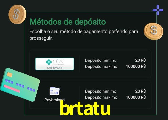 O cassino brtatu oferece uma grande variedade de métodos de pagamento